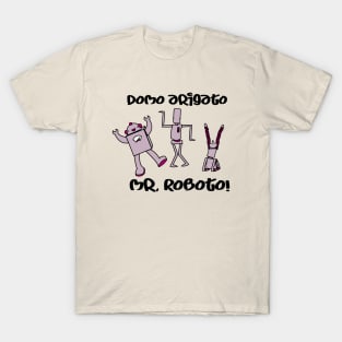 domo arigato, Mr Roboto! - 2 T-Shirt